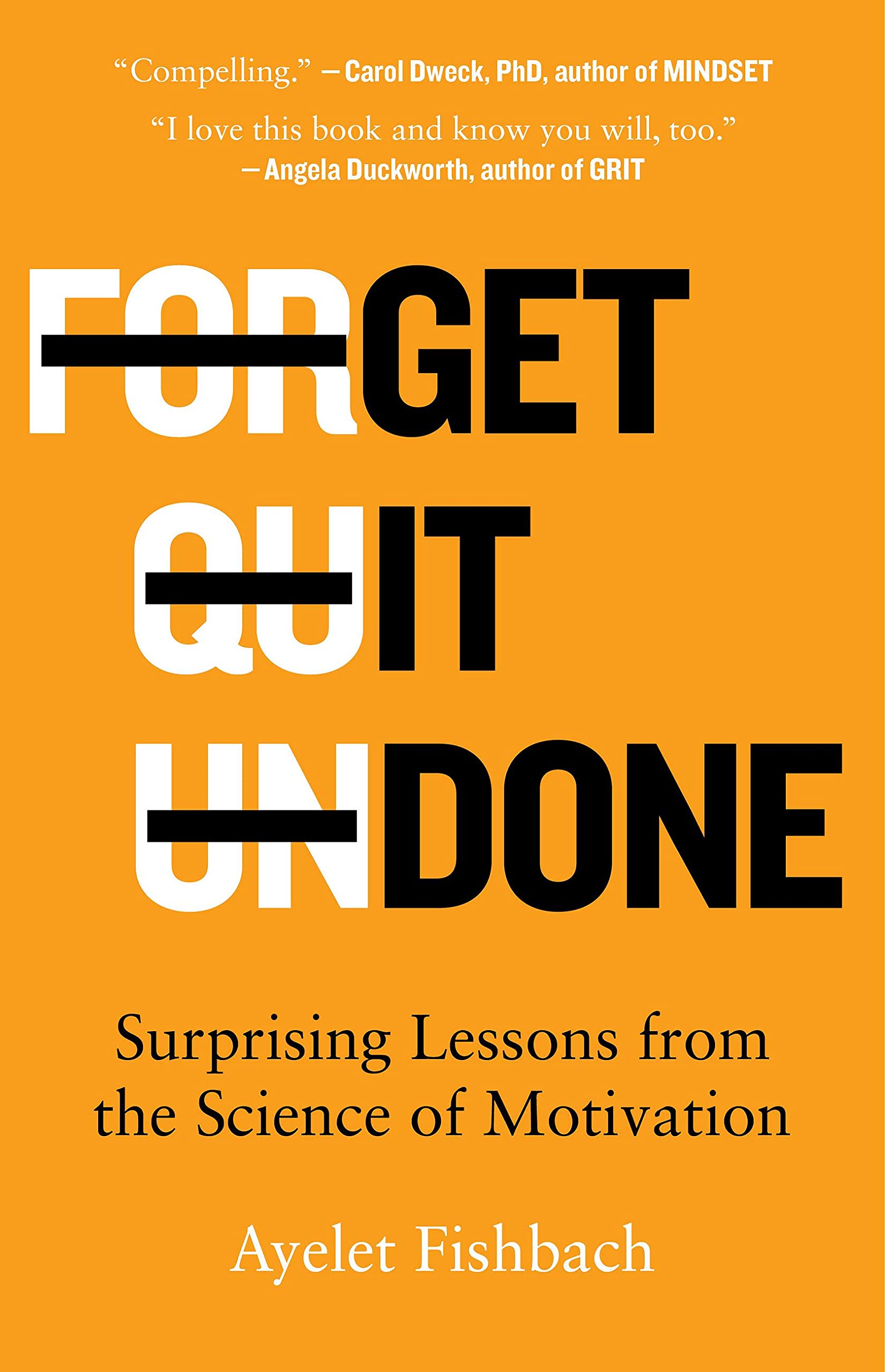 Ayelet Fishbach on Getting It Done